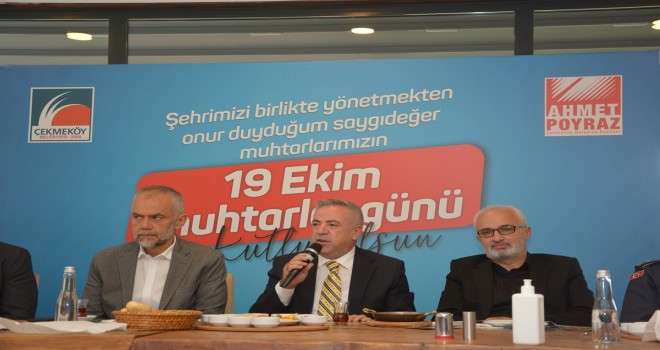 ÇEKMEKÖY'DE MUHTARLAR GÜNÜ KUTLANDI
