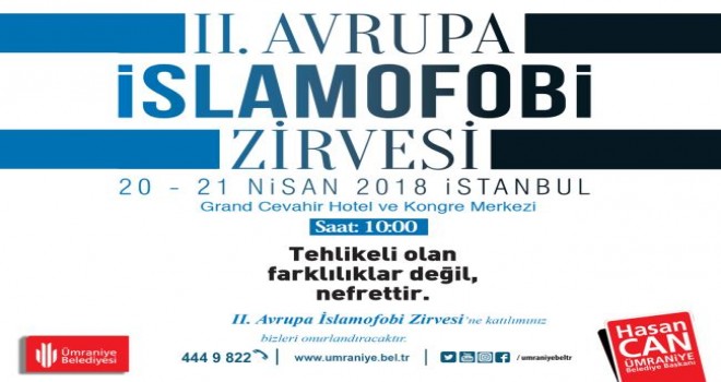 II. AVRUPA İSLAMAFOBİ ZİRVESİ İSTANBUL'DA